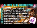 DJ SLOWBASS TERBARU 2024🎵DJ CIS CIS X DOLA DOLA🎵DJ NASIB MUKA CUMA PAS PASAN🎵DJ TERNYATA ABU ABU🎵