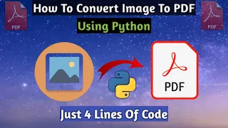 How to convert an image into a PDF file using Python Image to PDF converter using Python Python