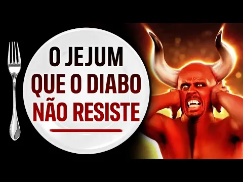 Download MP3 COMO FAZER O JEJUM QUE DEUS ATENDE - Aprenda a Jejuar Corretamente e Tenha Resposta de Oração