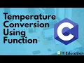 How to create temperature conversion with the help of function Assignment 4