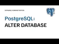 How to Use ALTER DATABASE in PostgreSQL Rename Change Owner Set Limits Step-by-Step Tutorial