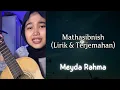 Download Lagu Meyda Rahma - Mathasibnish (Lirik \u0026 Terjemahan)