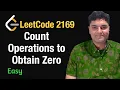 Count Operations to Obtain Zero - Leetcode 2169