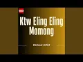 Download Lagu Ktw Eling Eling - Momong