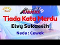 Download Lagu TIADA KATA MERDU Karaoke Elvy Sukaesih