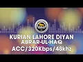Lagu Kurian Lahore Diyan - Abrar-ul-Haq