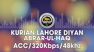 kurian lahore diyan abrar ul haq