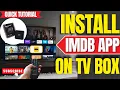 How to Install IMDb App on Any Android TV Box 2026 Easy Guide