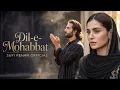 Download Lagu Dil-e-Mohabbat (دلِ محبت ) A Sufi Love Qawwali That Will Touch Your Soul -Sufi-Rehan (Official)