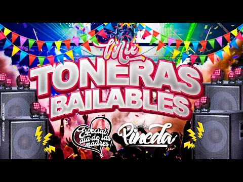 Download MP3 MIX TONERAS BAILABLES (CUMBIA, SALSA, MERENGUE, HUAYNO Y TECHNO ) @djpinedaperu