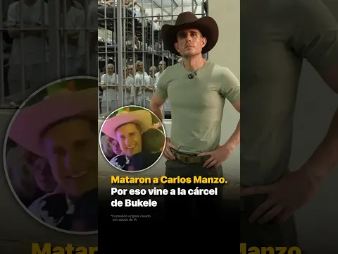 Mataron a Carlos Manzo. Por eso vine a la cárcel de Bukele