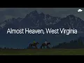 John Denver - Take Me Home, Country Roads (Lyrics)