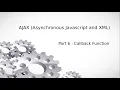 AJAX Part 6 Callback Function