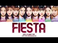 Download Lagu [Girls Planet 999] TEAM 1 - 'FIESTA' LYRICS COLOR CODED [HAN/ROM/ENG]