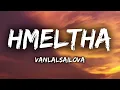 Vanlalsailova - Hmeltha (Lyrics Video)