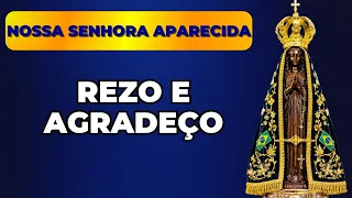 🙌AO PEDIR POR UM MILAGRE OUVINDO ESSA ORAÇÃO A NOSSA SENHORA APARECIDA VOCÊ SERÁ ATENDIDO🙏