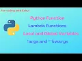 Python Function Working With Lambda Function Local and Global variables Args and Kwargs