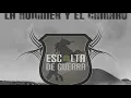 La Hummer y El Camaro (feat. Voz De Mando & Jorge Santa Cruz) - Escolta De Guerra