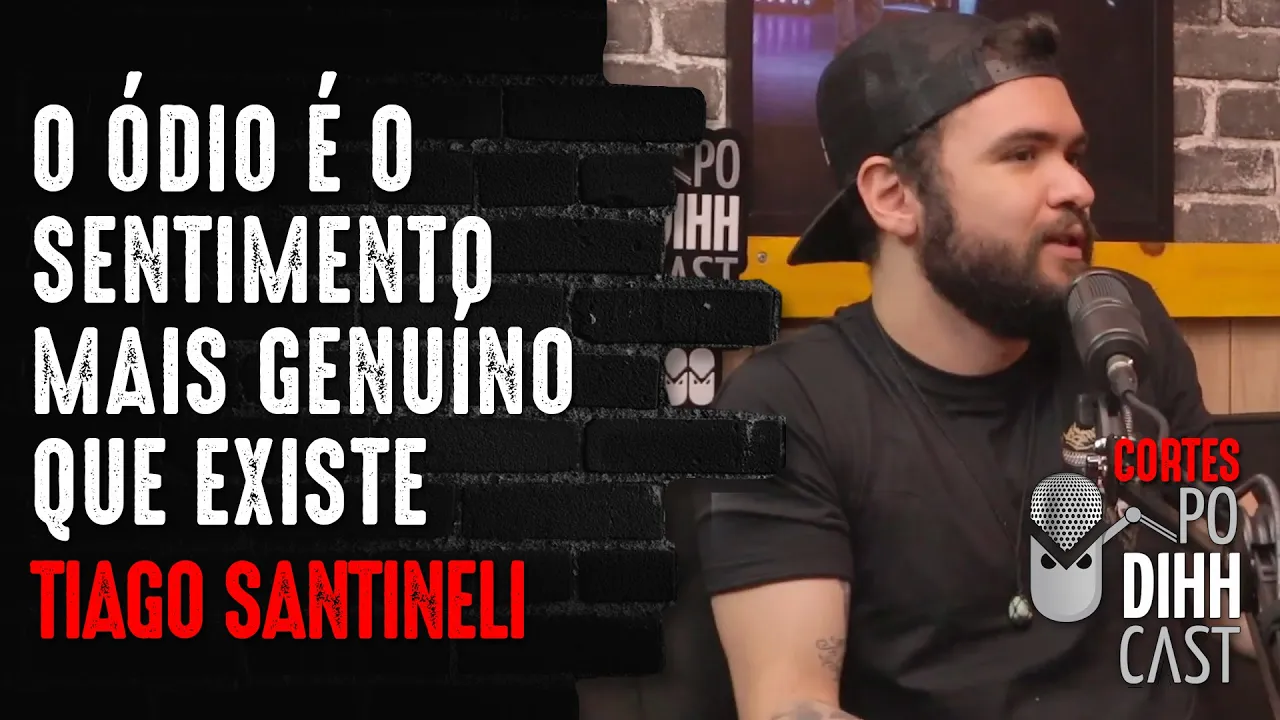 VOCÊ PODE DUVIDAR DO AMOR MAS DO ÓDIO NUNCA - Podihhcast Cortes