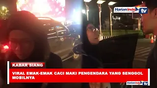 viral emak emak caci maki pengendara yang senggol mobilnya