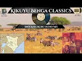 Lagu Kikuyu Benga Classics 💜 1980s Kaba Music Oldies Mix 💜