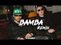 Luciano x Aitch x Bia - Bamba (REMIX)