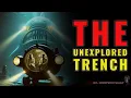 The Unexplored Trench DEEP SEA MILITARY SPECIAL OPS HORROR