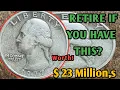 Do you have these 1977 Washington Quarter dollar coin worth today money