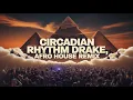 Lagu Drake – Circadian Rhythm Afro House Remix 🌴 (Rush Avenue Edit)