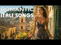 Download Lagu Italian Music HOT 🌊 The BEST Italian Mediterranean Instrumental Playlist Ever Made