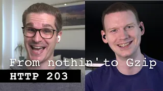 From nothin to gzip - HTTP 203
