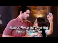 Humko Tumse Ho Gaya Hai Pyaar Kya Karein - Serial Title Song l Star Plus