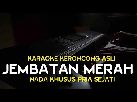 Download MP3 Jembatan Merah - Mus Mulyadi | Karaoke Langgam Keroncong - Nada Pria