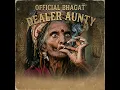 DEALER AUNTY - Official Bhagat