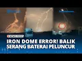 Download Lagu Iron Dome Eror! Coba Cegat Rudal Balistik Iran, Malah Berbalik Serang Baterai Peluncur