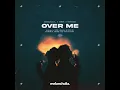 Over Me - Lonelysoul., SENSE & Renaldas
