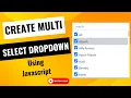 Multiselect Dropdown With Search Bar Using JavaScript Create Multi Select Checkbox With Searching
