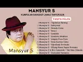 Kumpulan Lagu Dangdut Lawas Terbaik Mansyur S | Full Nostalgia Original ✨
