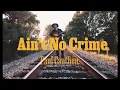 Download Lagu Paul Cauthen - Ain't No Crime (Official Video)