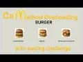 C Method Overloading under 8 minutes with practical example and coding challenge