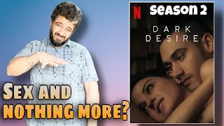 dark desire season 2 review in hindi all episodes netflix manav narula