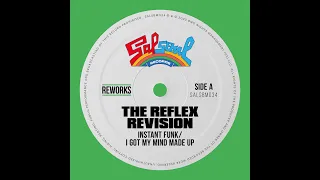instant funk i got my mind made up the reflex revision out now 