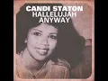 Candi Staton - Hallelujah Anyway  [Director's Cut (Frankie Knuckles, Eric Kupper) Signature Praise]