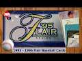 1993 - 1996 Flair Baseball Card Sets