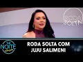 Download Lagu Roda Solta: Juju Salimeni, Vovô Raul Gil, Madruguinha, Confuso e Diguinho | The Noite (28/11/24)