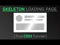 CSS3 - SKELETON Page Loading Animation Skeleton Web-page Animation Html CSS