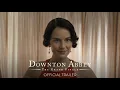 Download Lagu DOWNTON ABBEY: THE GRAND FINALE - Official Trailer [HD] - Only in Theaters September 12