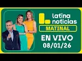 Lagu LATINA NOTICIAS MATINAL - JUEVES 08 DE ENERO DEL 2026