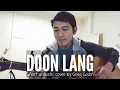 Download Lagu DOON LANG by Nonoy Zuniga (Acoustic Cover)