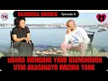 Download Lagu uBABA WENGANE YAMI USENENDODA UTHI AKASENAYO IMIZWA YAMI  -  SILUNGISA UMJOLO EPISODE 10